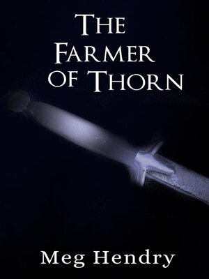 cover image of The Farmer of Thorn